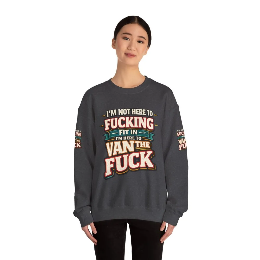 Unisex Heavy Blend™ Crewneck Sweatshirt — "I´m Not Here To Fucking Fit In" Design F**K-Line