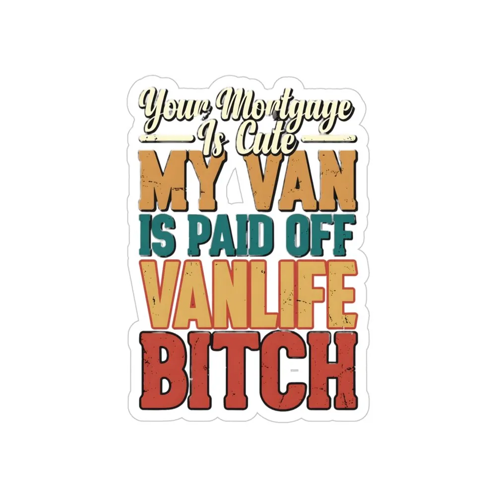 Transparent Outdoor Stickers – "Your Mortgage Is Cute" Design F**K-Line