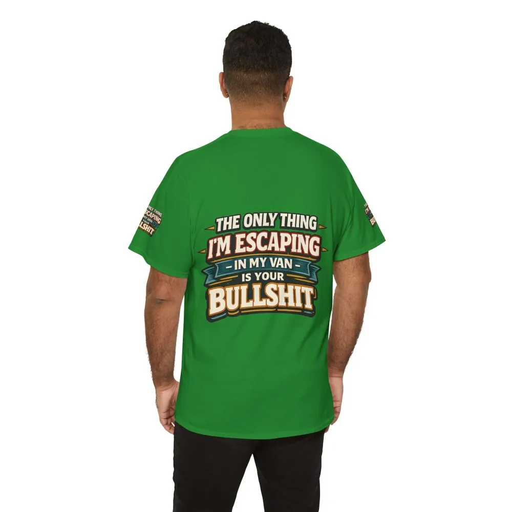 Unisex Heavy Cotton Tee — "The Only Thing I´m Escaping" Design F**K-Line