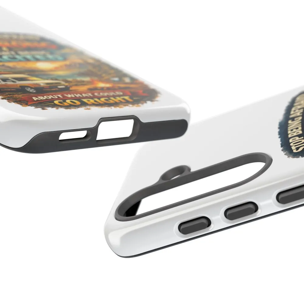 9514334499091554398_2048.jpeg Phone Case — "Stop Being Afraid" (Design Scenic-Line)