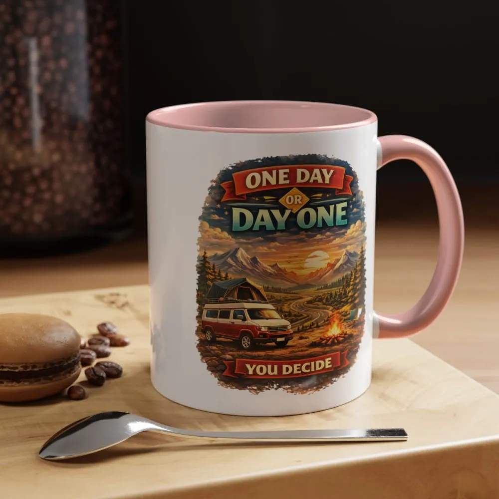 9519176333258701396_2048.jpeg Accent Coffee Mug (11, 15oz) — "One Day Or Day One" Design Scenic-Line