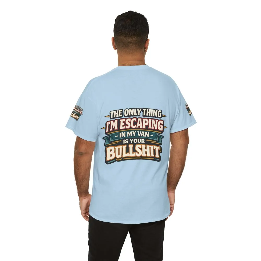Unisex Heavy Cotton Tee — "The Only Thing I´m Escaping" Design F**K-Line