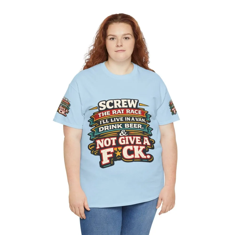 Unisex Heavy Cotton Tee — "Screw The Rat Race" Design F**K-Line