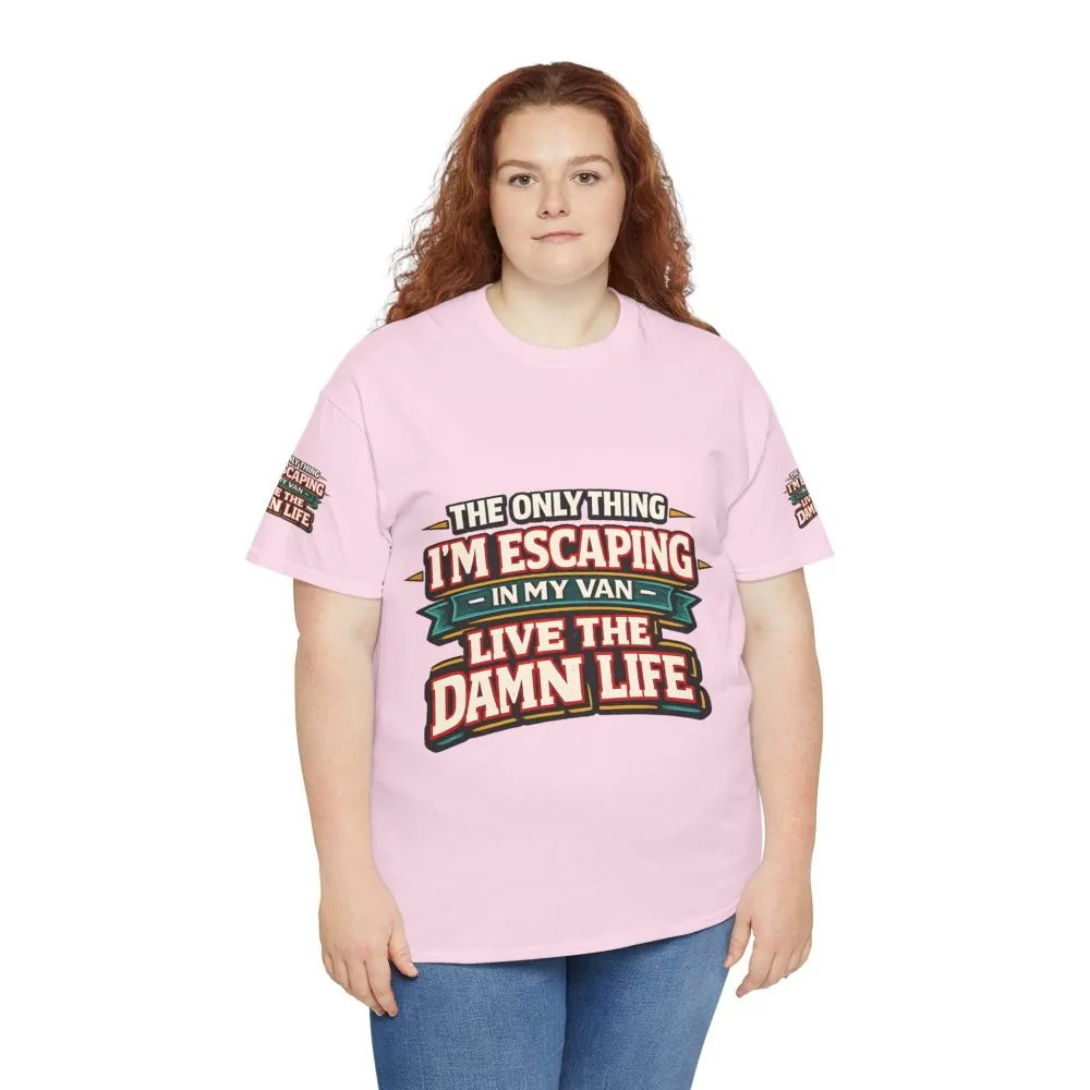 Unisex Heavy Cotton Tee — "The Only Thing I´m Escaping" Design F**K-Line