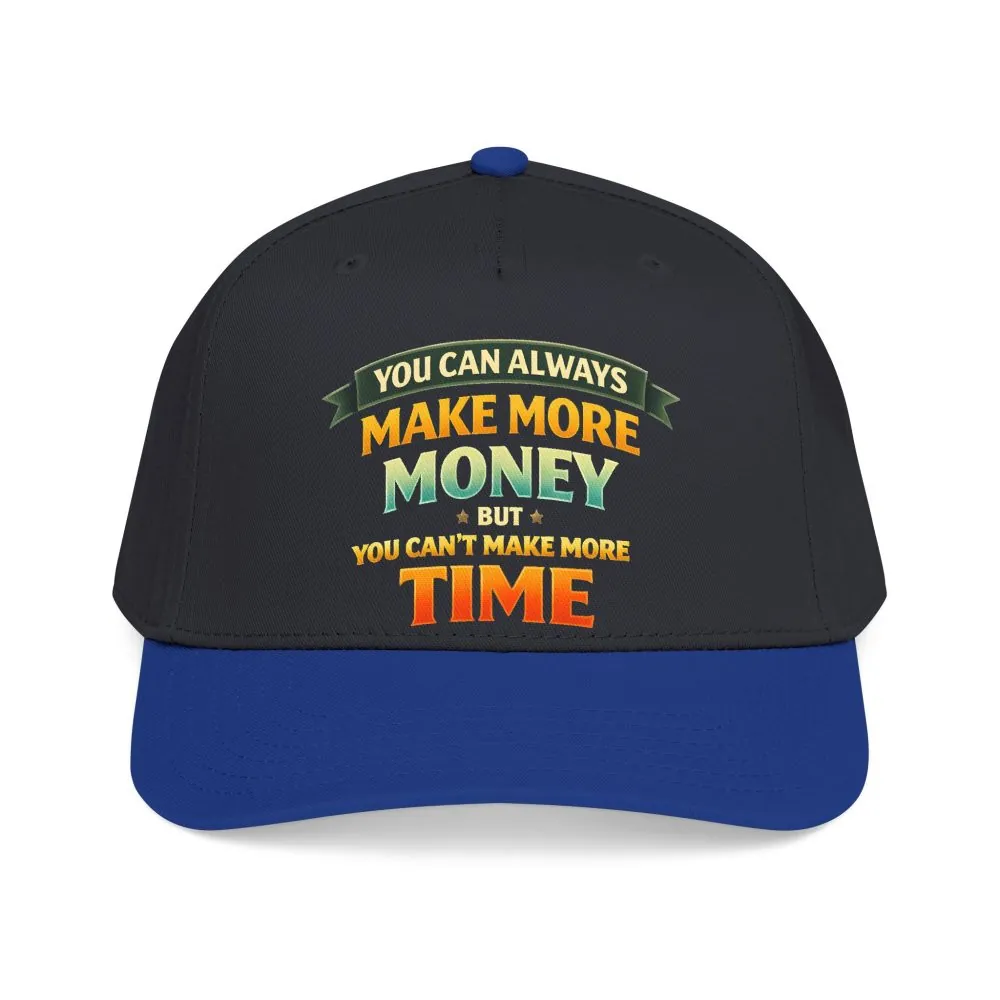 9685836601385637403_2048.jpeg Baseball Cap - "You Can Always Make More Money" Design Scenic-Line