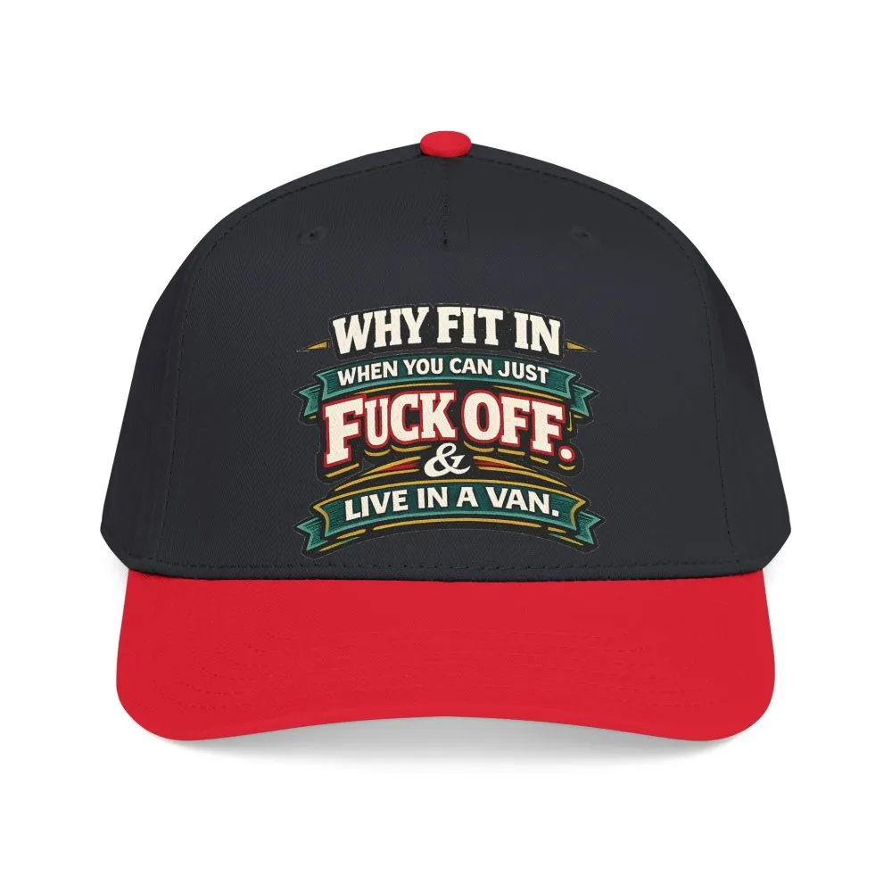 Baseball Cap - "Why Fit In" Design F**K-Line