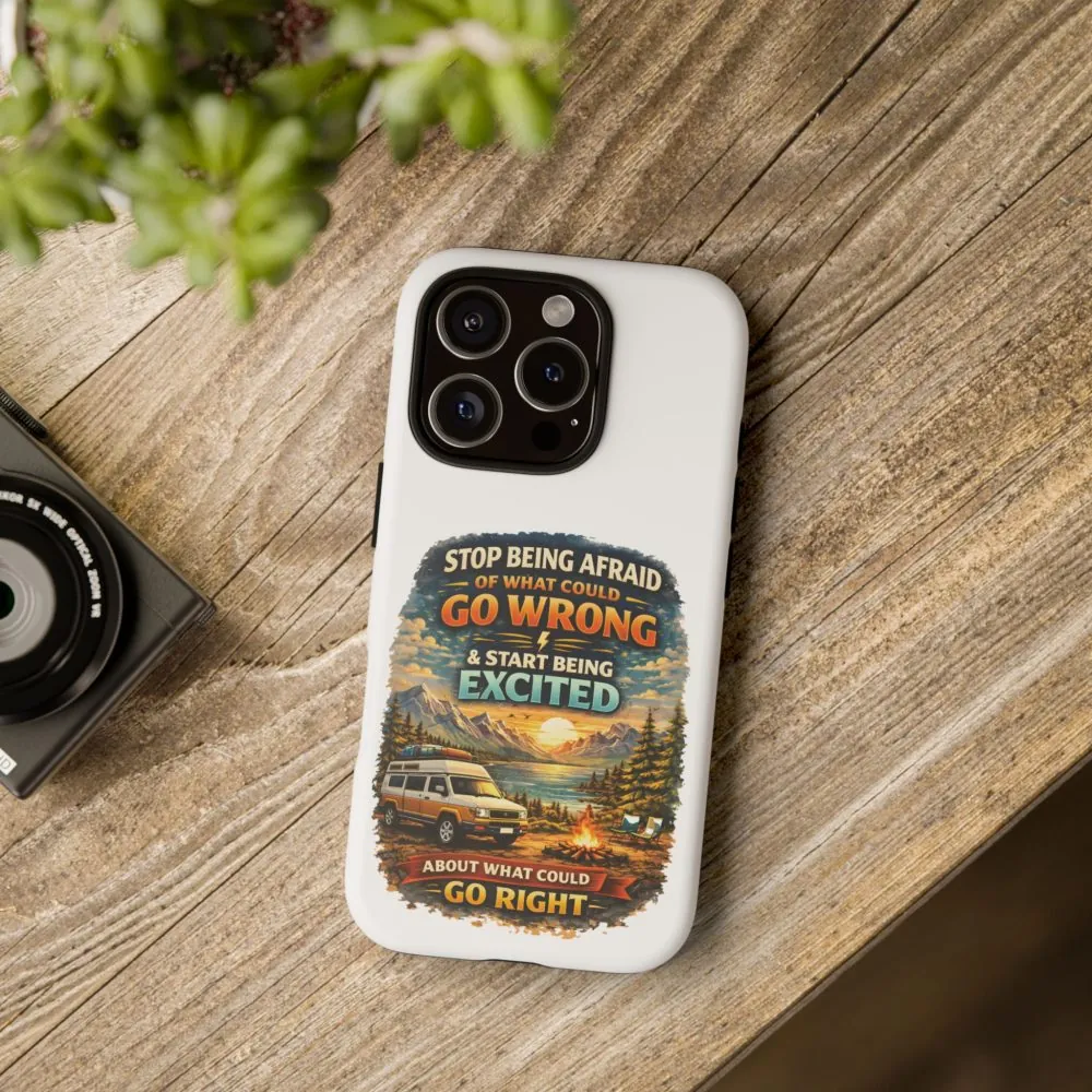 981611441212521889_2048.jpeg Phone Case — "Stop Being Afraid" (Design Scenic-Line)
