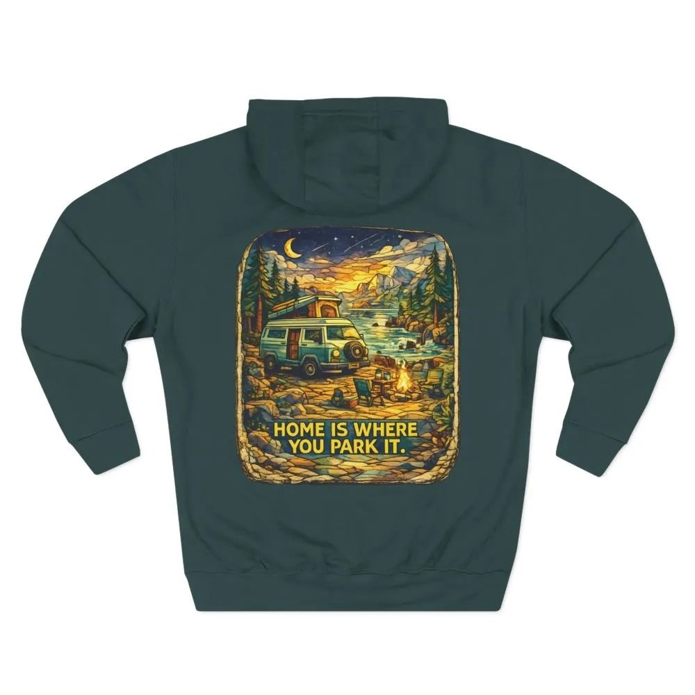 9826232612463852857_2048.jpeg Three-Panel Fleece Hoodie - ""Home Is Where You Park It"" Design Cubic-Line