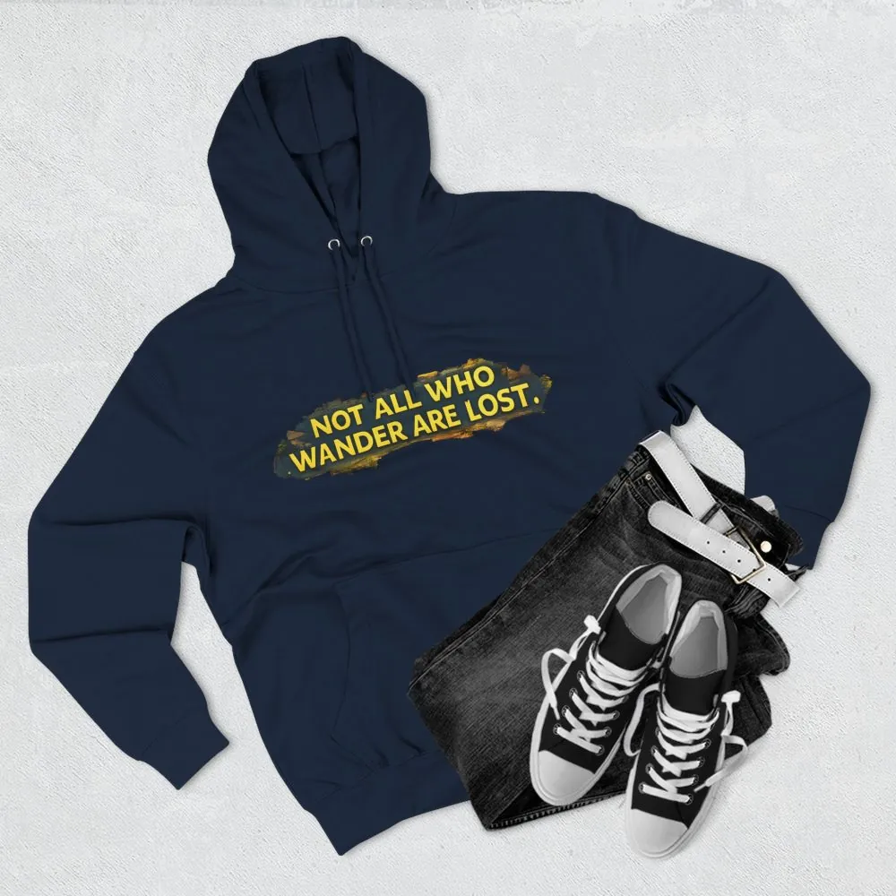 9829075480360905894_2048.jpeg Three-Panel Fleece Hoodie - "Not All Who Wander Are Lost" Design Cubic-Line
