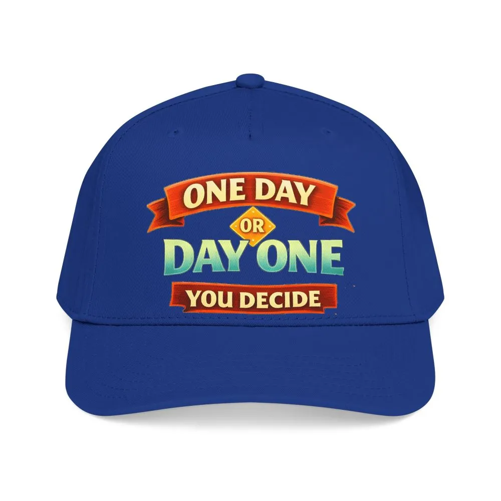 Baseball Cap - "One Day Or Day One" Design Scenic-Line