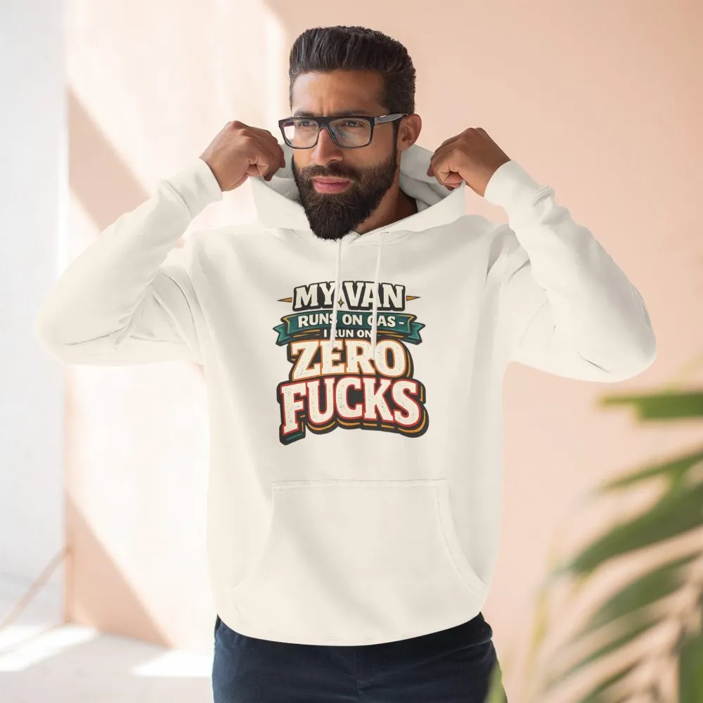 Three-Panel Fleece Hoodie - "My Van Runs On Gas" Design F**K-Line