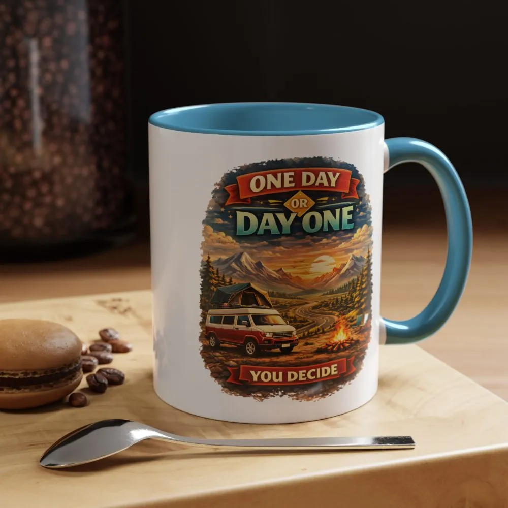9995404040062717328_2048.jpeg Accent Coffee Mug (11, 15oz) — "One Day Or Day One" Design Scenic-Line